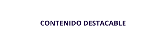 contenido destacable